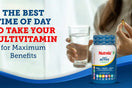 The Best Time of Day to Take Your Multivitamin for Maximum Benefits