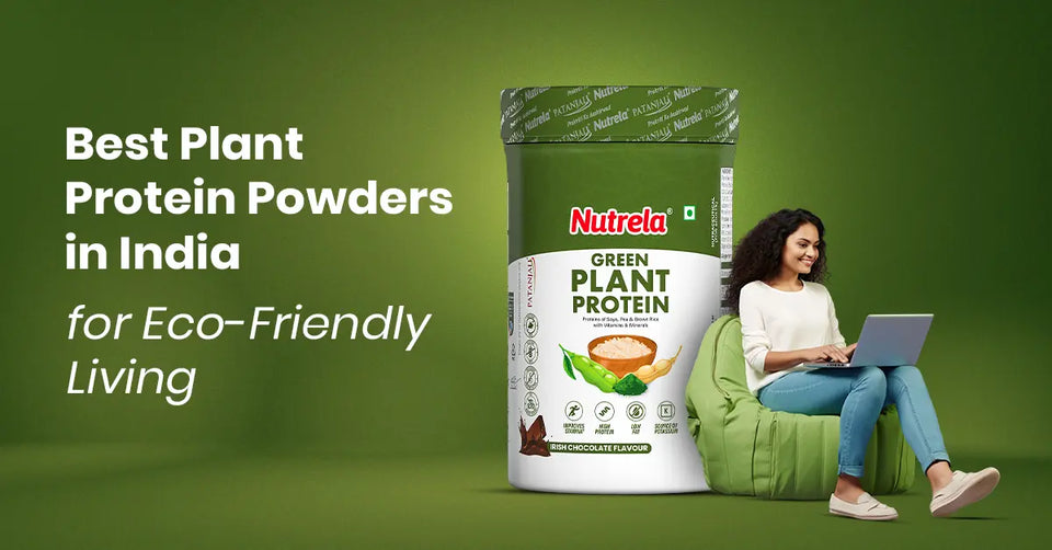 Sustainable Nutrition: Best Plant Protein Powders in India for Eco-Friendly Living