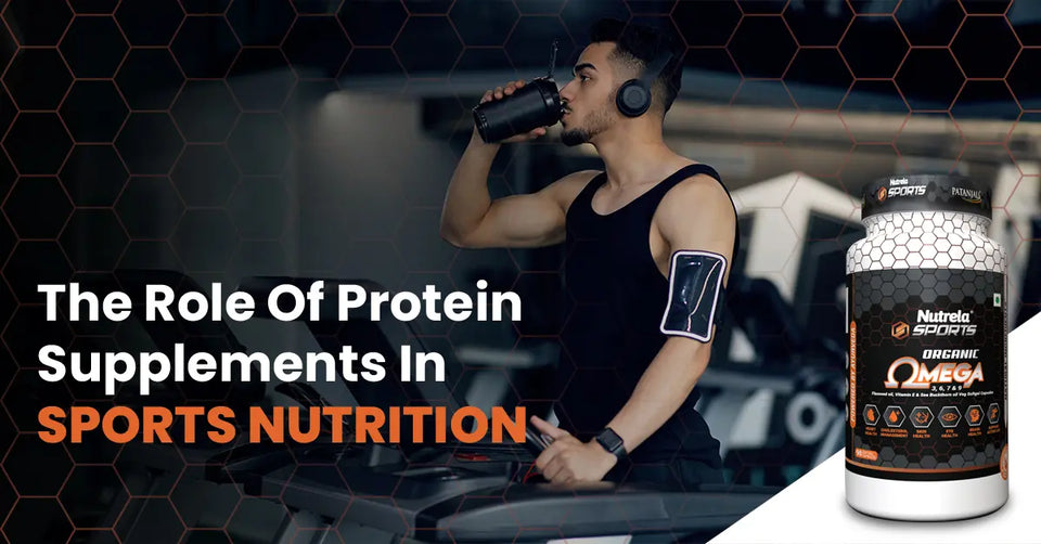 The Role of Protein Supplements in Sports Nutrition